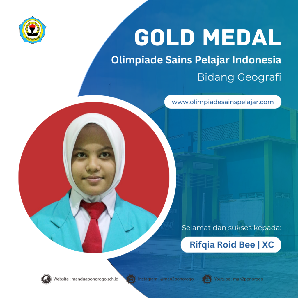 Lagi-lagi Siswa MAN 2 Ponorogo Raih Medali Emas