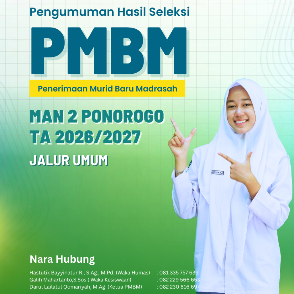 Pengumuman Hasil PMBM MAN 2 Ponorogo Jalur Umum